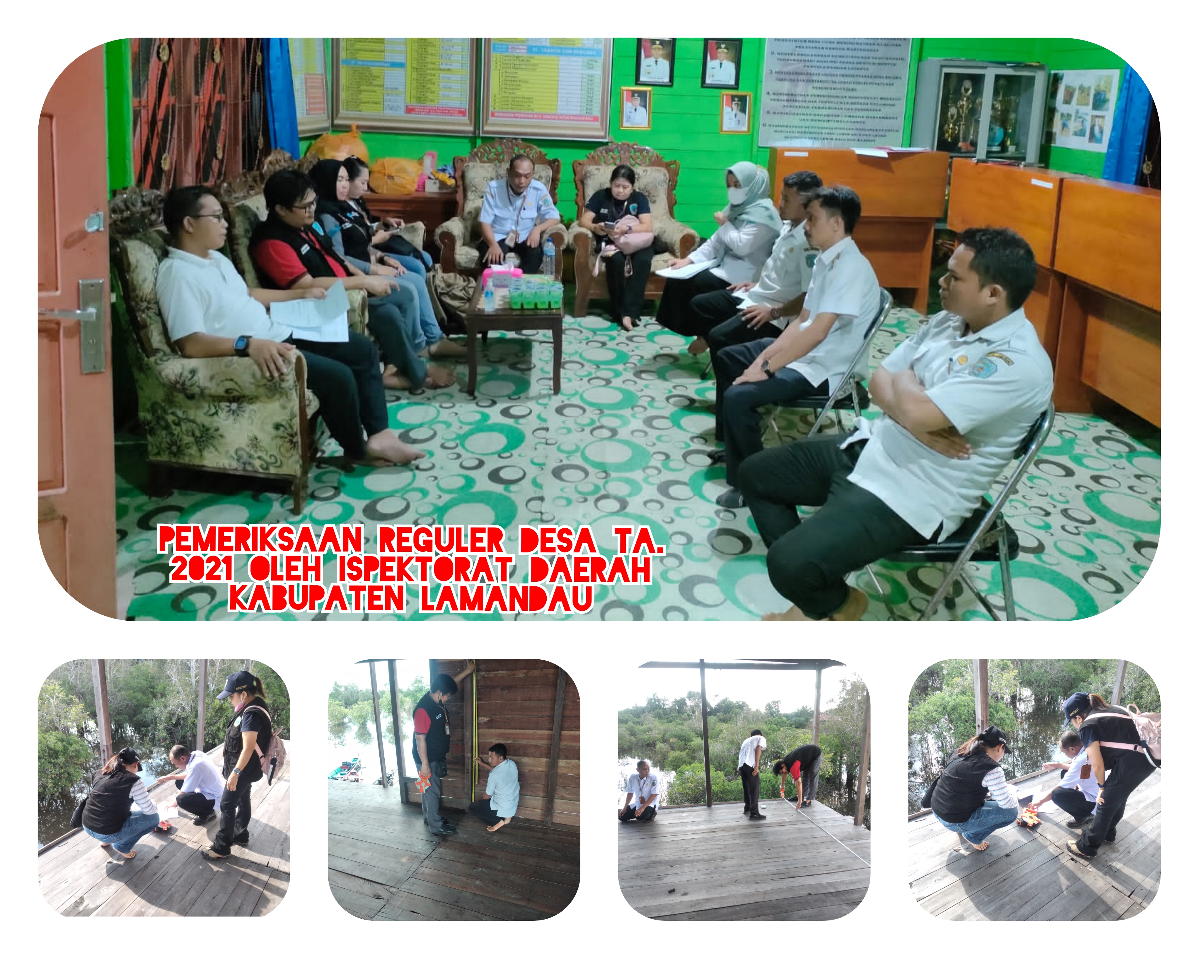 INSPEKTORAT DAERAH KABUPATEN LAMANDAU MELAKUKAN PEMERIKSAAN REGULER TAHUN ANGGARAN 2021 DI DESA BATU KOTAM